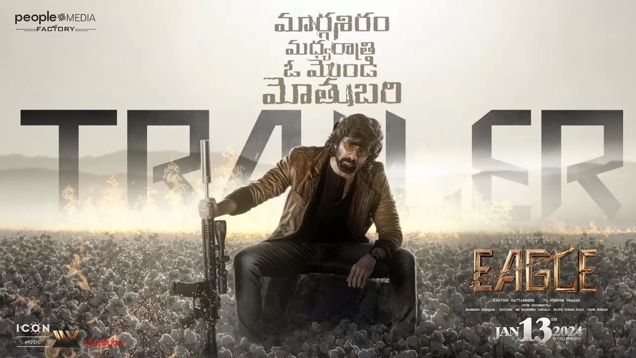 “Eagle” Trailer Premiere: Ravi Teja’s Action-Packed Spectacle Unveiled!